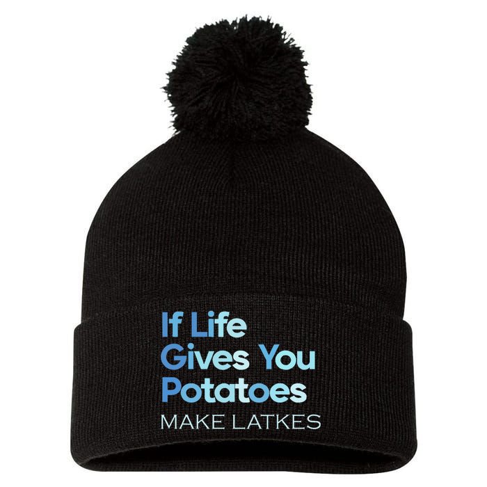 Funny Chanukah Jewish If Life Gives You Potatoes Make Latkes Pom Pom 12in Knit Beanie