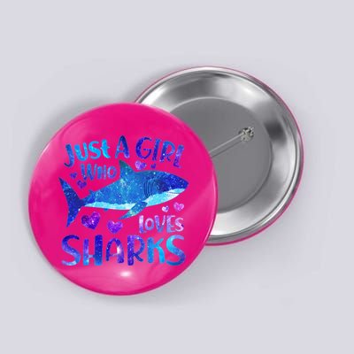 Funny Cute Just A Girl Who Loves Sharks Button