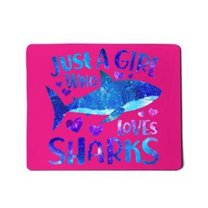 Funny Cute Just A Girl Who Loves Sharks Mousepad