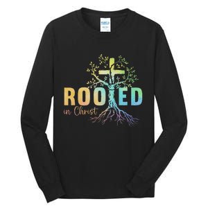 Faith Christian Jesus Lovers Rooted In Christ Tall Long Sleeve T-Shirt