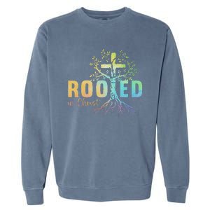 Faith Christian Jesus Lovers Rooted In Christ Garment-Dyed Sweatshirt