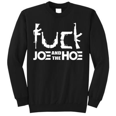 FCK Biden Joe And The Hoe Guns Control Sweatshirt