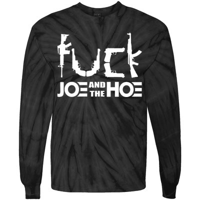 FCK Biden Joe And The Hoe Guns Control Tie-Dye Long Sleeve Shirt