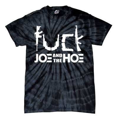 FCK Biden Joe And The Hoe Guns Control Tie-Dye T-Shirt