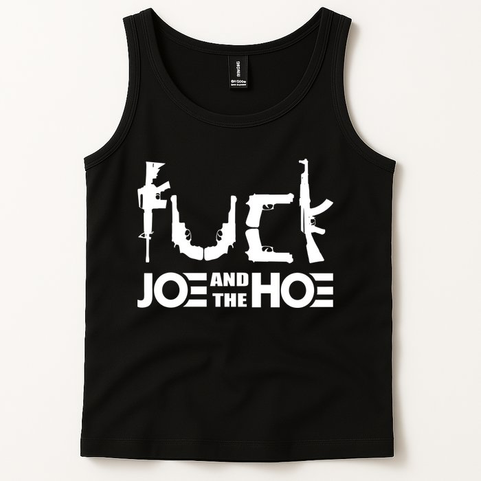 FCK Biden Joe And The Hoe Guns Control Tank Top