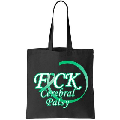F*ck Cerebral Palsy Bag