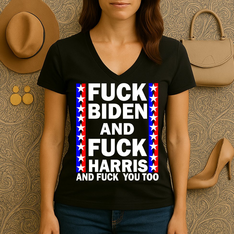 F*ck Kamala Harris and F Joe Biden Women's V-Neck T-Shirt