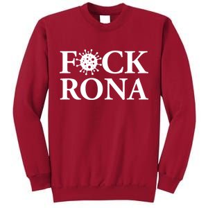 F*ck Rona Tall Sweatshirt