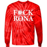 F*ck Rona Tie-Dye Long Sleeve Shirt