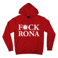 F*ck Rona Tall Hoodie