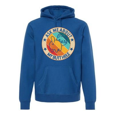 Funny Cat Kitten Tee Ask Me About My Butthole Animal Butt Gift Premium Hoodie