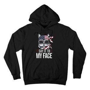 Funny Cat Kamala Harris 2024 Say It To My Face Hoodie