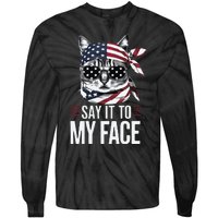 Funny Cat Kamala Harris 2024 Say It To My Face Tie-Dye Long Sleeve Shirt