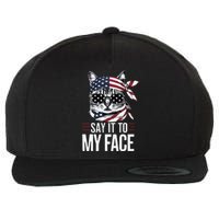 Funny Cat Kamala Harris 2024 Say It To My Face Wool Snapback Cap