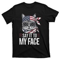 Funny Cat Kamala Harris 2024 Say It To My Face T-Shirt