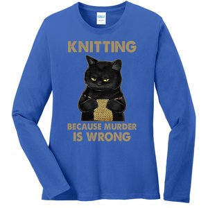 Funny Cat Knits Meaningful Gift Knitting Because Murder Is Wrong Gift Ladies Long Sleeve Shirt