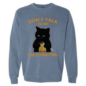 Funny Cat Knits Shirts Dont Talk To Me Im Counting Knitting Garment-Dyed Sweatshirt