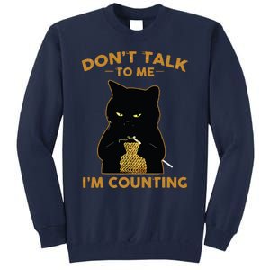 Funny Cat Knits Shirts Dont Talk To Me Im Counting Knitting Tall Sweatshirt