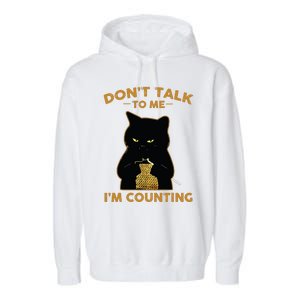 Funny Cat Knits Shirts Dont Talk To Me Im Counting Knitting Garment-Dyed Fleece Hoodie