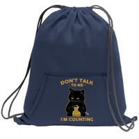 Funny Cat Knits Don't Talk To Me I'm Counting Knitting Sweatshirt Cinch Pack Bag