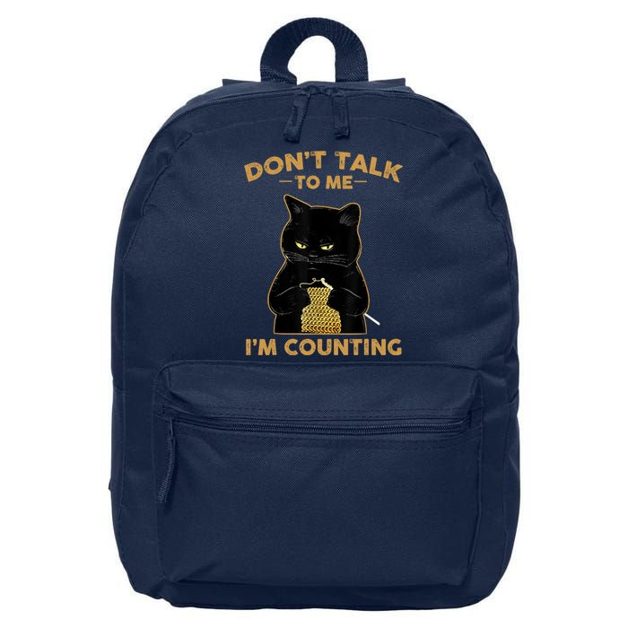 Funny Cat Knits Don't Talk To Me I'm Counting Knitting 16 in Basic Backpack