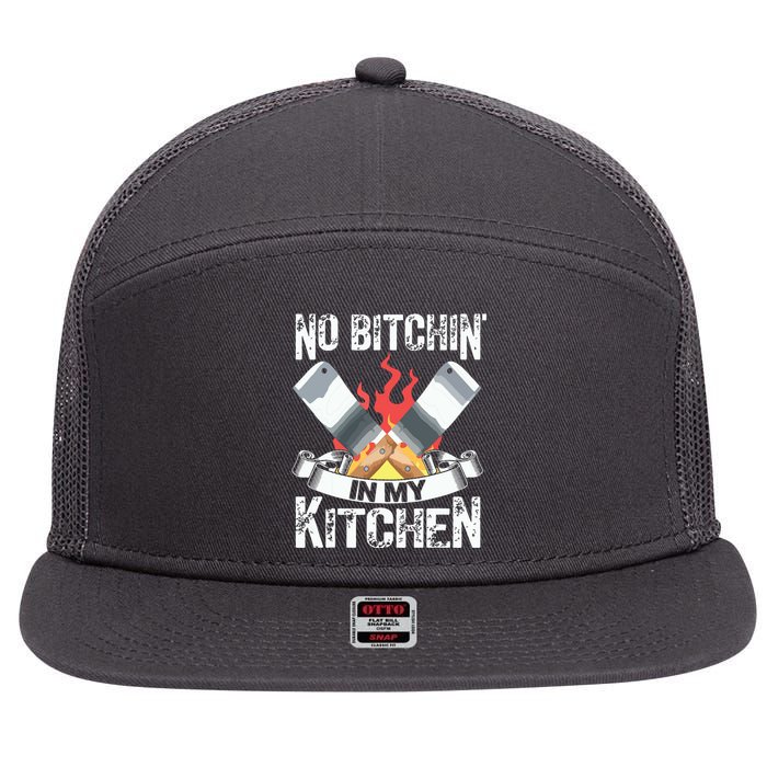 Funny Chef Knife Cook Design No Bitchin In My Kitchen 7 Panel Mesh Trucker Snapback Hat