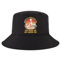 Funny Cute Kitty Biscuits You Need Em We Knead Em Cool Comfort Performance Bucket Hat