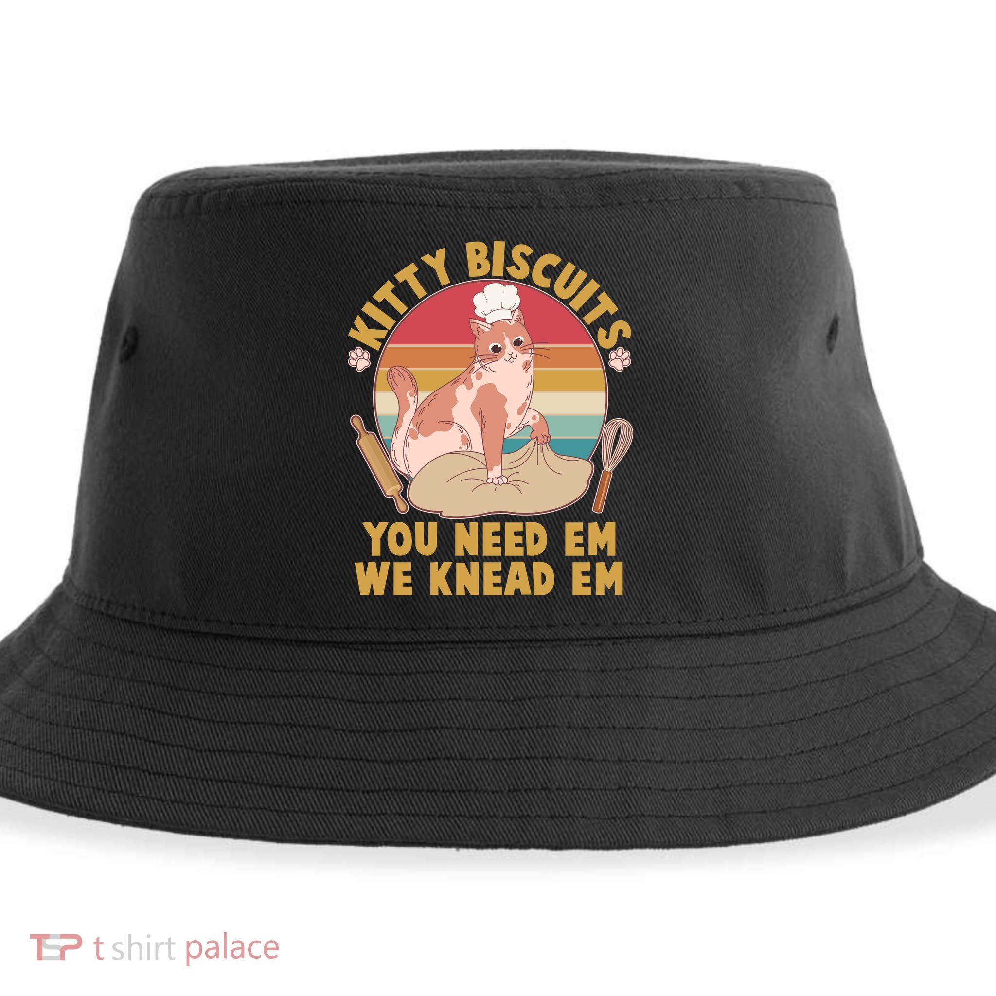 Funny Cute Kitty Biscuits You Need Em We Knead Em Sustainable Bucket Hat