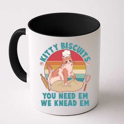 Funny Cute Kitty Biscuits You Need Em We Knead Em Mug