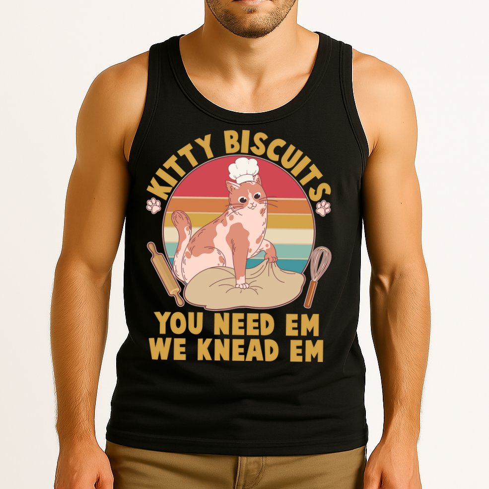 Funny Cute Kitty Biscuits You Need Em We Knead Em Tank Top