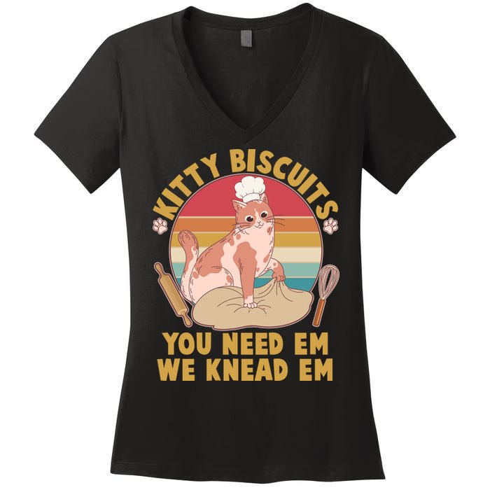 Funny Cute Kitty Biscuits You Need Em We Knead Em Women's V-Neck T-Shirt