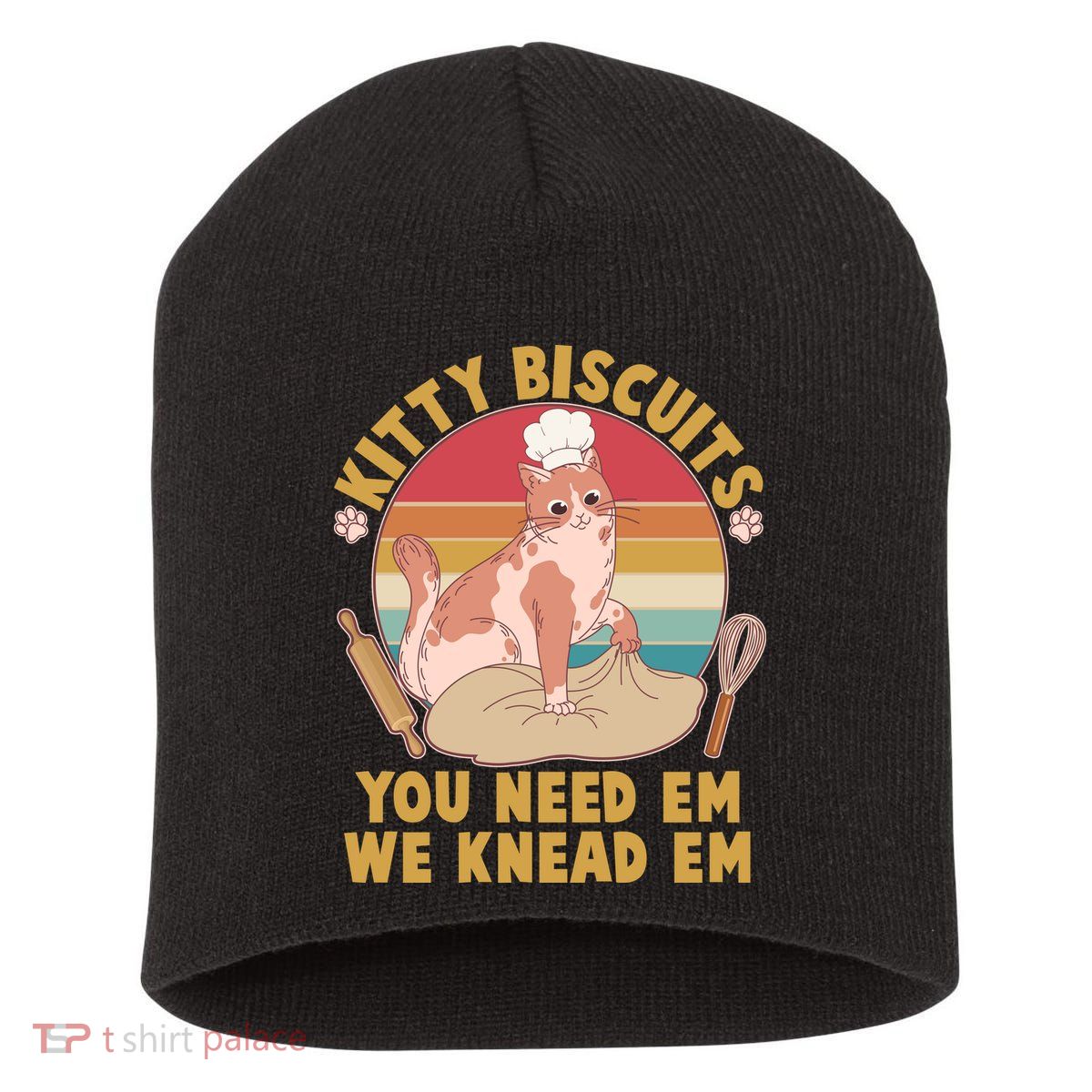 Funny Cute Kitty Biscuits You Need Em We Knead Em Short Acrylic Beanie