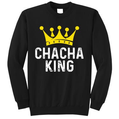 funny Chacha King Dancer For Ballroom Dancer Sweatshirt