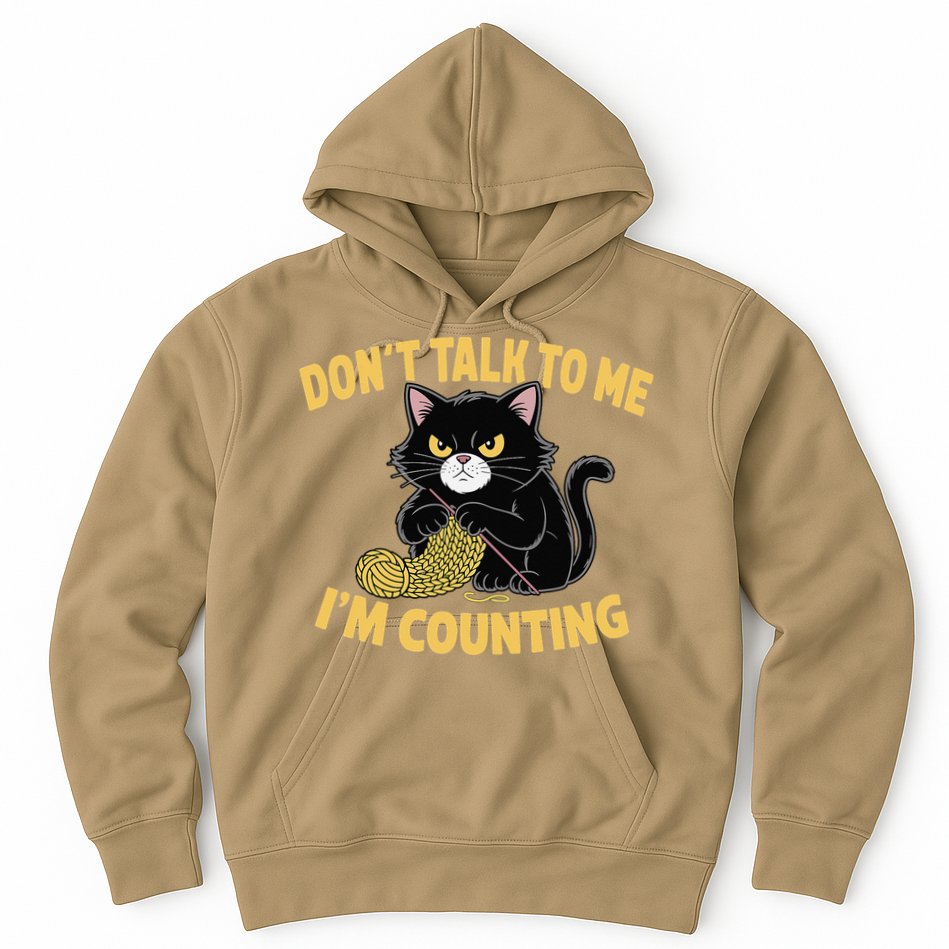 Funny Cat Knits Lover Dont Talk To Me Im Counting Knitting Hoodie