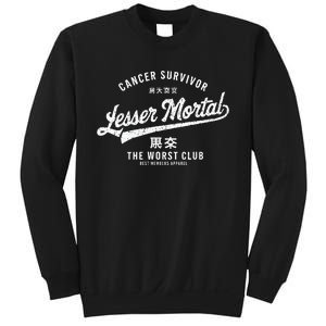 Funny Cancer Lesser Mortal Survivor Sweatshirt