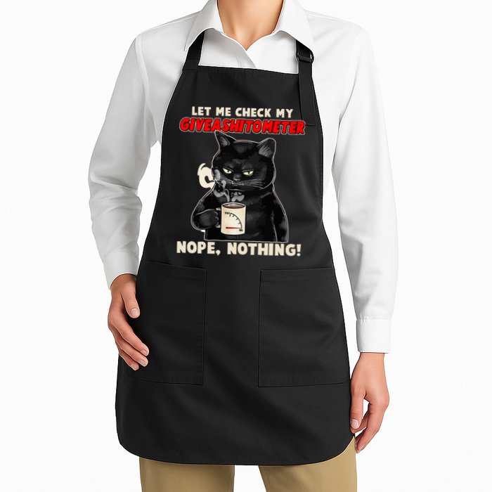 Funny Cat Let Me Check My GiveAShitOMeter Nope Nothing Apron