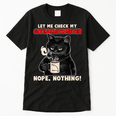 Funny Cat Let Me Check My GiveAShitOMeter Nope Nothing Tall T-Shirt