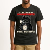 Funny Cat Let Me Check My GiveAShitOMeter Nope Nothing Tall T-Shirt