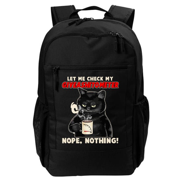 Funny Cat Let Me Check My GiveAShitOMeter Nope Nothing Backpack
