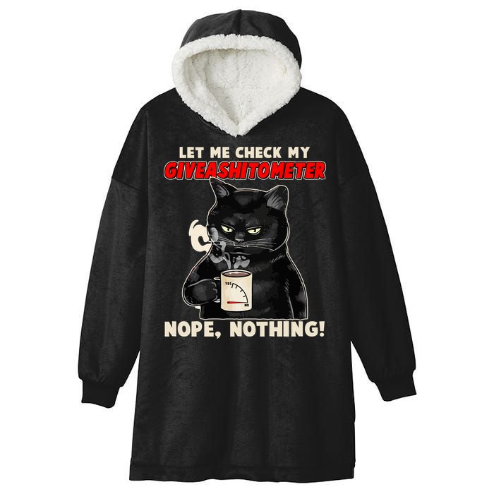 Funny Cat Let Me Check My GiveAShitOMeter Nope Nothing Hooded Wearable Blanket