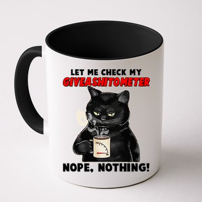 Funny Cat Let Me Check My GiveAShitOMeter Nope Nothing Mug