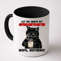 Funny Cat Let Me Check My GiveAShitOMeter Nope Nothing Mug