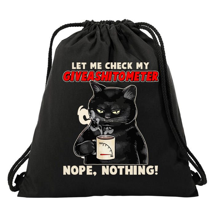 Funny Cat Let Me Check My GiveAShitOMeter Nope Nothing Drawstring Bag