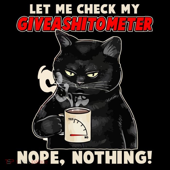 Funny Cat Let Me Check My GiveAShitOMeter Nope Nothing Flatbill Hat