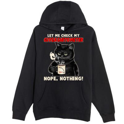 Funny Cat Let Me Check My GiveAShitOMeter Nope Nothing Premium Pullover Hoodie