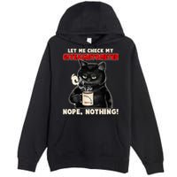 Funny Cat Let Me Check My GiveAShitOMeter Nope Nothing Premium Pullover Hoodie