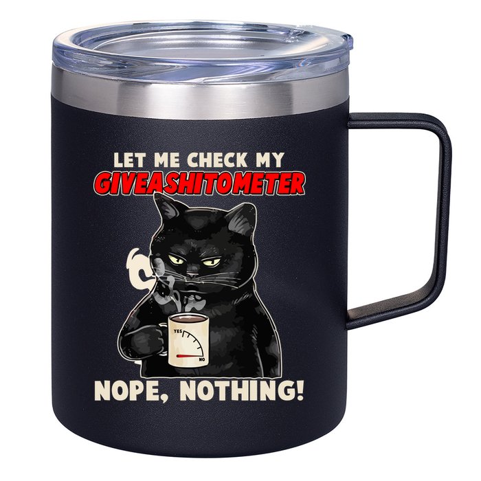 Funny Cat Let Me Check My GiveAShitOMeter Nope Nothing 12oz Stainless Steel Coffee Mug