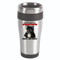 Funny Cat Let Me Check My GiveAShitOMeter Nope Nothing 16oz Travel Tumbler