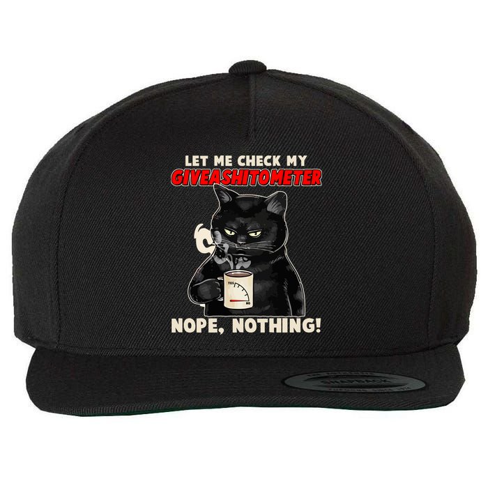 Funny Cat Let Me Check My GiveAShitOMeter Nope Nothing Wool Snapback Cap