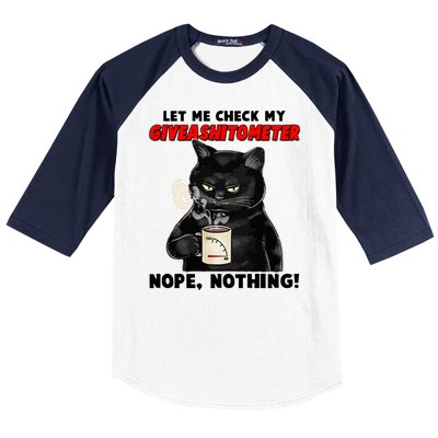 Funny Cat Let Me Check My GiveAShitOMeter Nope Nothing Baseball Sleeve Shirt